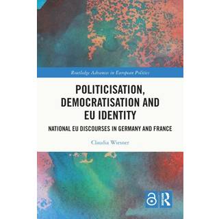 Politicisation, Democratisation and EU Identity