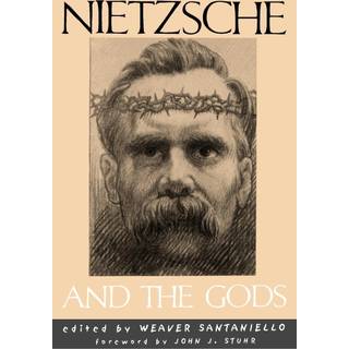 Nietzsche and the Gods