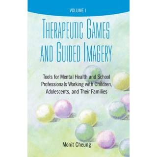 Therapeutic Games and Guided Imagery