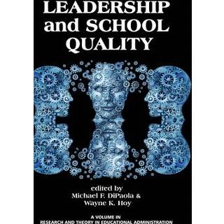 Leadership and School Quality