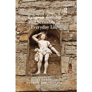 Religion, Gender and Sexuality in Everyday Life