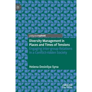 Diversity Management in Places and Times of Tensions