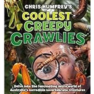 Chris Humfrey's Coolest Creepy Crawlies