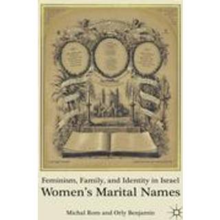 Feminism, Family, and Identity in Israel