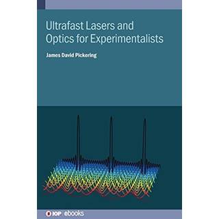 Ultrafast Lasers and Optics for Experimentalists