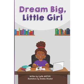 Dream Big Little Girl