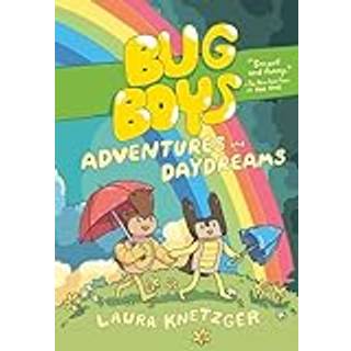 Bug Boys: Adventures and Daydreams