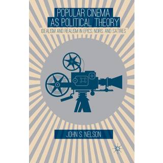 Popular Cinema as Political Theory