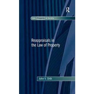 Reappraisals in the Law of Property