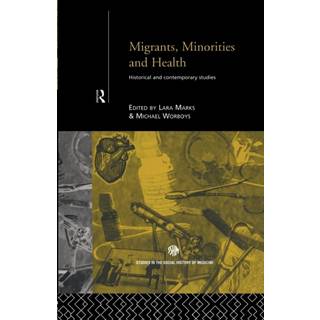 Migrants, Minorities & Health