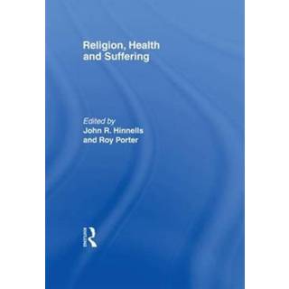 Religion, Health and Suffering