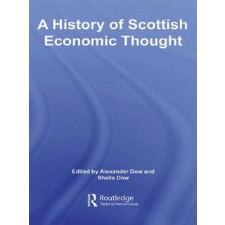 A History of Scottish Economic Thought