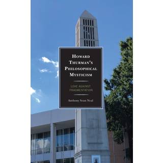 Howard Thurman's Philosophical Mysticism