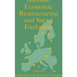 Economic Restructuring And Social Exclusion