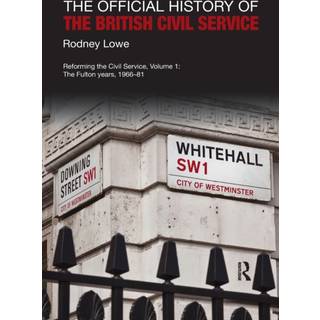 The Official History of the British Civil Service