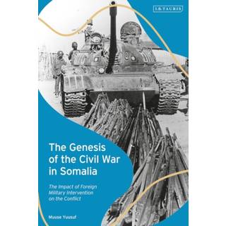 The Genesis of the Civil War in Somalia