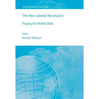 The Neoliberal Revolution
