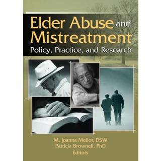 Elder Abuse and Mistreatment