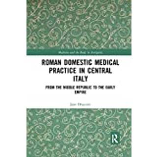 Roman Domestic Medical Practice in Central Italy