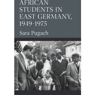 African Students in East Germany, 1949-1975