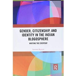Gender, Citizenship, and Identity in the Indian Blogosphere