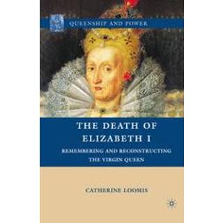 The Death of Elizabeth I
