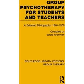 Group Psychotherapy for Students and Teachers (RLE: Group Therapy)