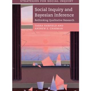 Social Inquiry and Bayesian Inference (Physical)