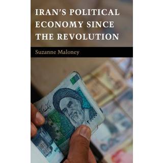 Iran's Political Economy since the Revolution