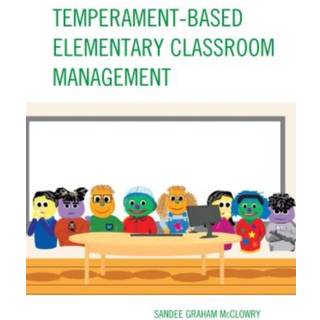 Temperament-Based Elementary Classroom Management