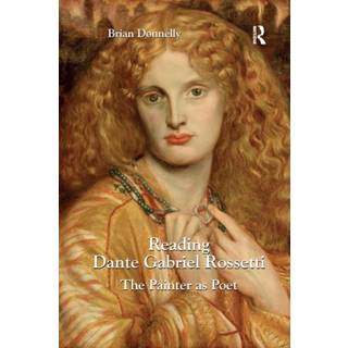 Reading Dante Gabriel Rossetti