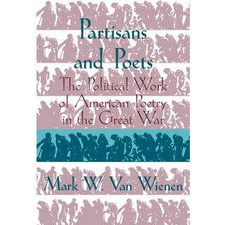 Partisans and Poets