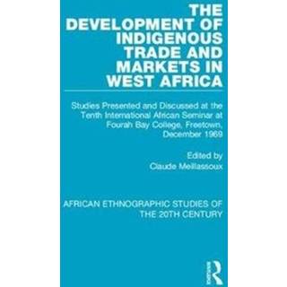 The Development of Indigenous Trade and Markets in West Africa