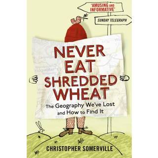 Never Eat Shredded Wheat