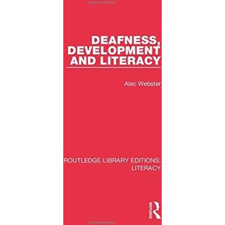 Deafness, Development and Literacy
