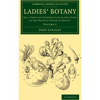 Ladies' Botany: Volume 2