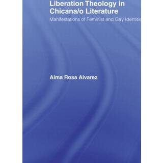 Liberation Theology in Chicana/o Literature