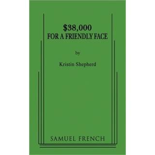 $38,000 for a Friendly Face
