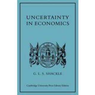 Uncertainty in Economics and Other Reflections
