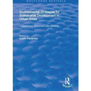 Environmental Strategies for Sustainable Developments in Urban Areas