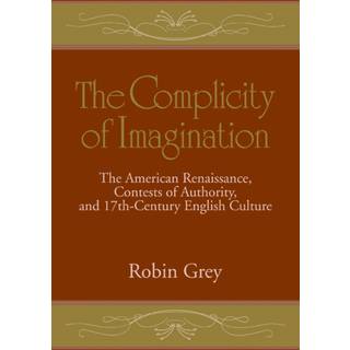 The Complicity of Imagination