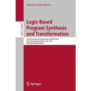 Logic-Based Program Synthesis and Transformation
