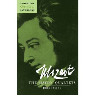 Mozart: The 'Haydn' Quartets