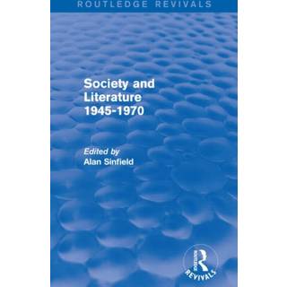 Society and Literature 1945-1970 (Routledge Revivals)
