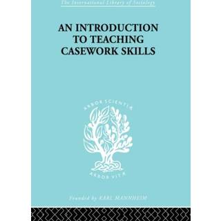 A Introduction to Teaching Casework Skills