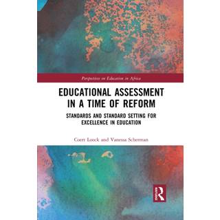 Educational Assessment in a Time of Reform
