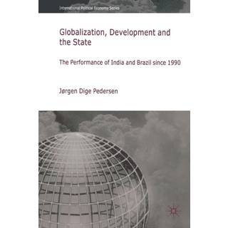 Globalization, Development and The State