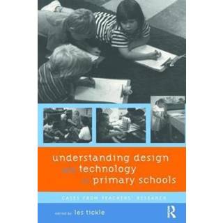 Understanding Design and Technology in Primary Schools