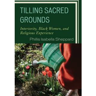 Tilling Sacred Grounds
