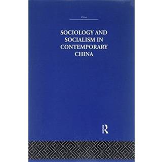 Sociology and Socialism in Contemporary China